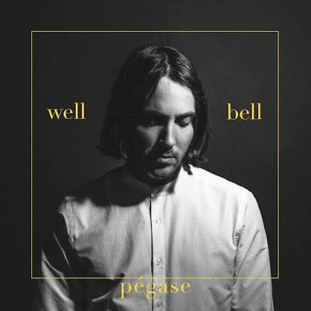Pégase - Well Bell Rec, réal, prods, arrangements & mix